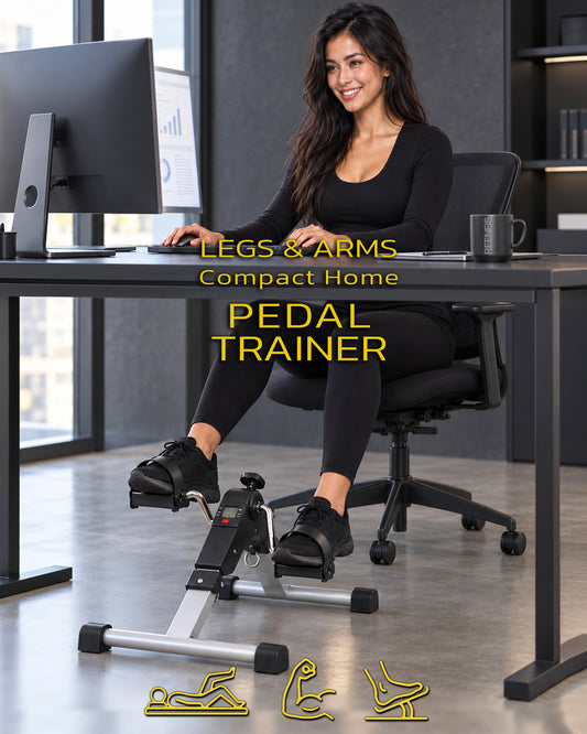LEGS & ARMS — Compact Home Pedal Trainer